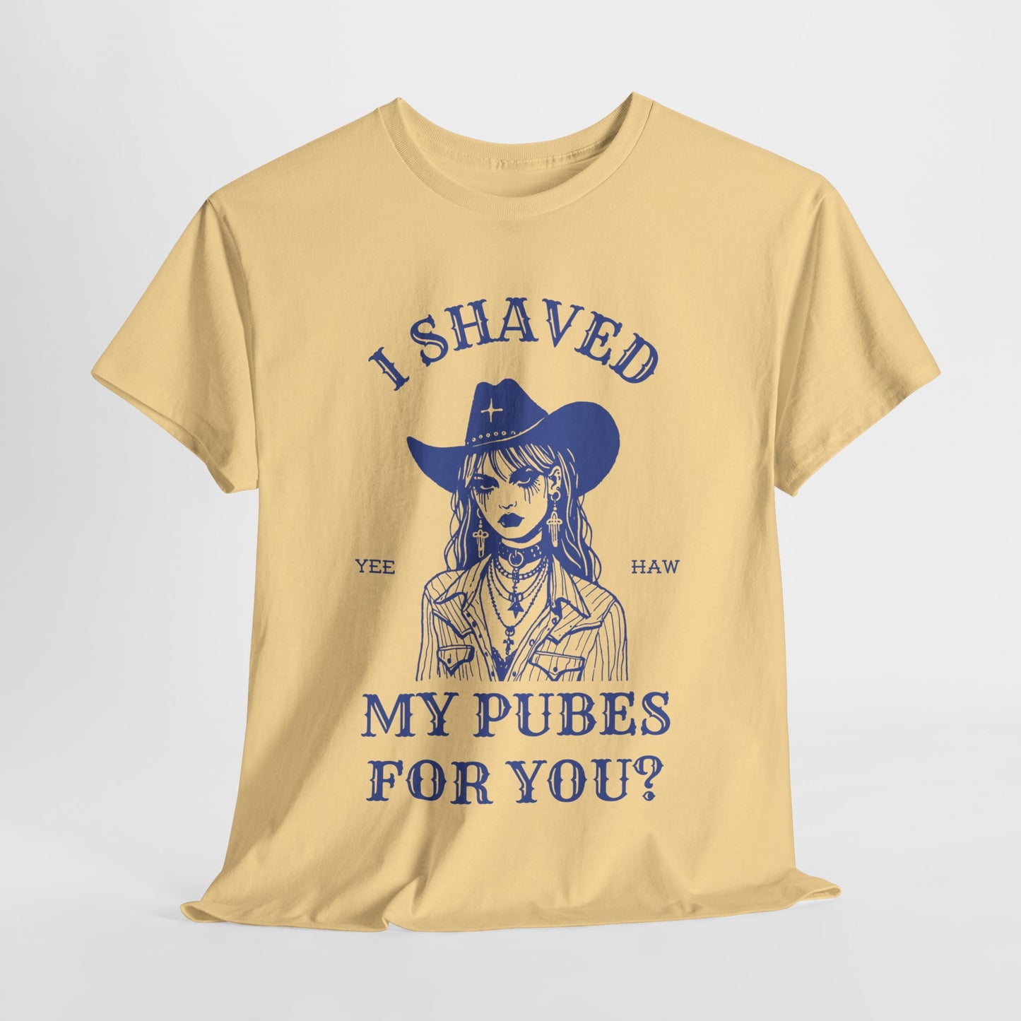 I SHAVED MY PUBES FOR YOU