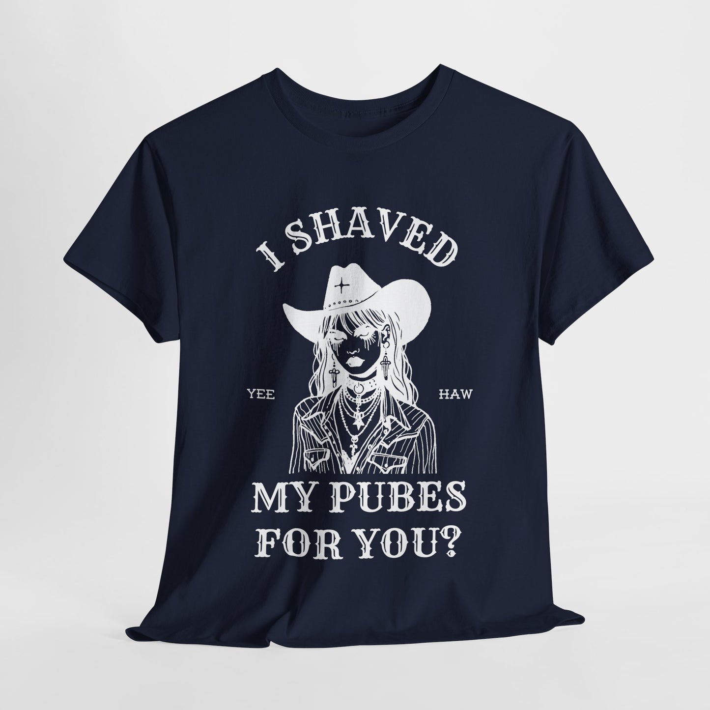 I SHAVED MY PUBES FOR YOU